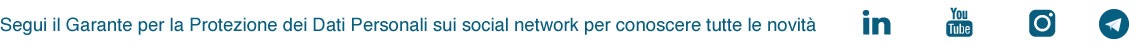 Segui il Garante per la protezione dei dati personali sui social network per conoscere tutte le novità